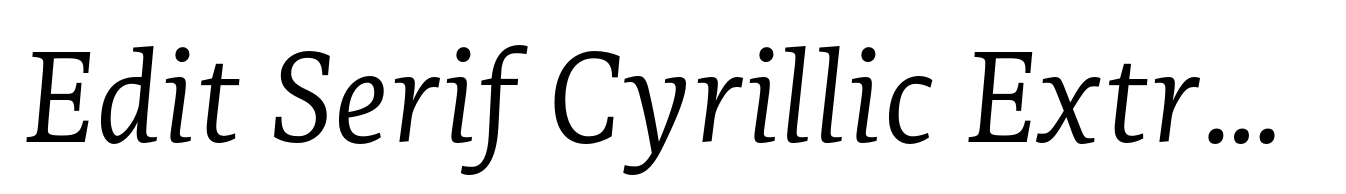 Edit Serif Cyrillic Extra Light It